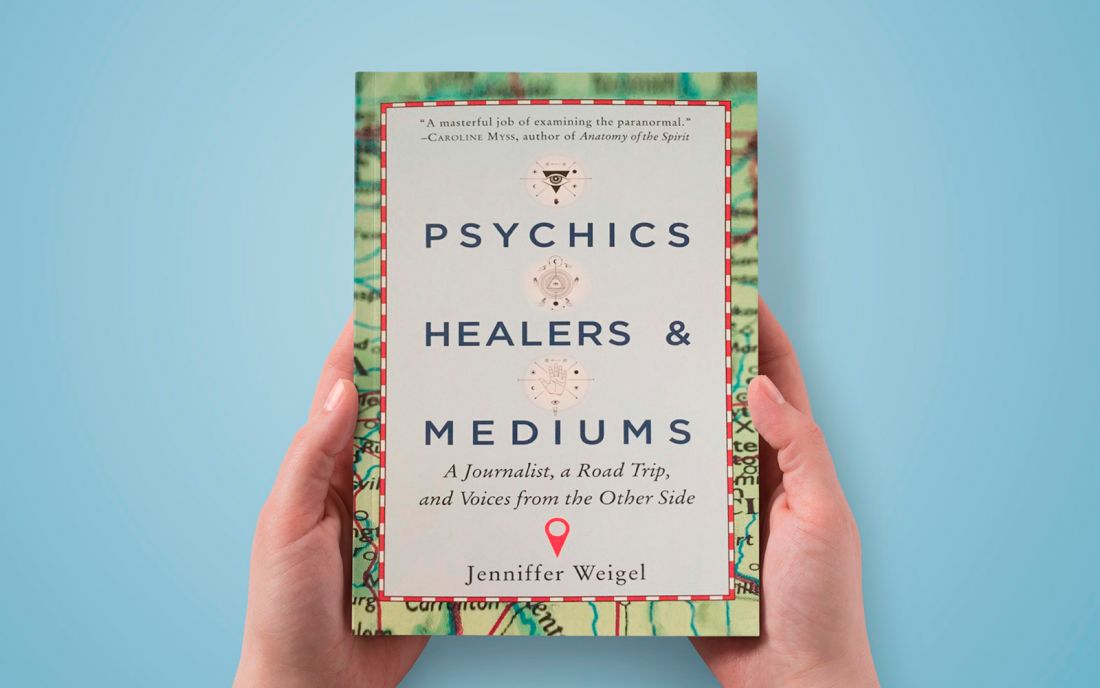 Psychics, Healers & Mediums by Jennifer Weigel